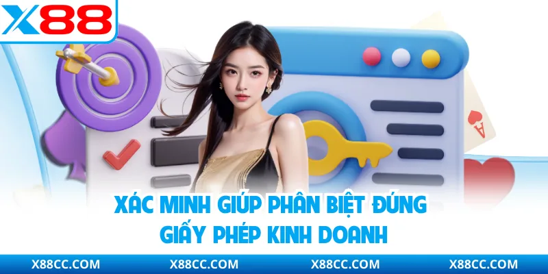 Giấy Phép Kinh Doanh - Giúp Bạn An Tâm 100% Khi Cá Cược 3 Xác minh giúp phân biệt đúng giấy phép kinh doanh